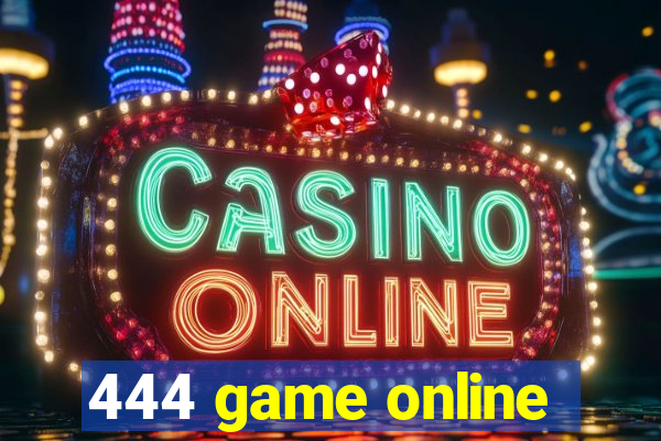 444 game online